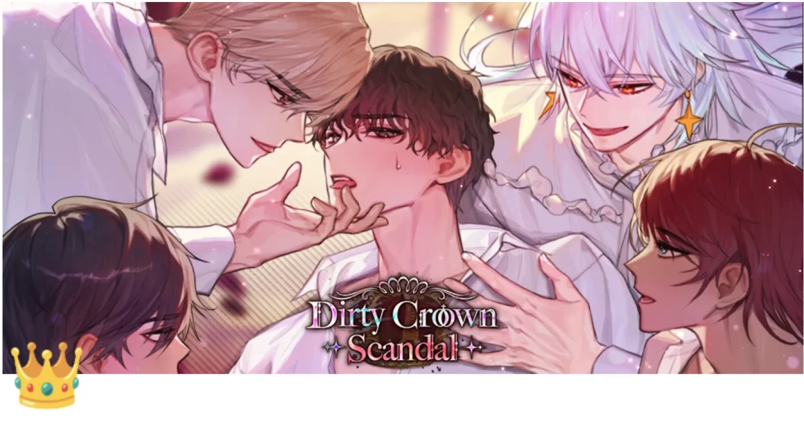 Screenshot 2023 12 01 at 5.12.29 AM 1160x611 - Download Dirty Crown Scandal Mod Apk V1.2.2 (Premium Choices)